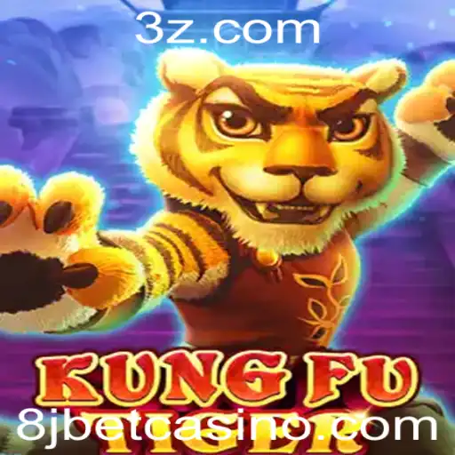Explorando o KungFuTiger e as Aventuras no Slot 8jbet